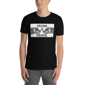 Freedom is Essential Short-Sleeve Unisex T-Shirt